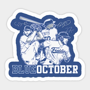 Freddie Freeman Mookie Betts & Clayton Kershaw Blue October Sticker